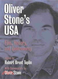 Oliver Stone's U.S.A ─ Film, History, and Controversy