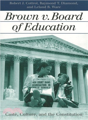 Brown V Board of Education ─ Caste, Culture, and the Constitution
