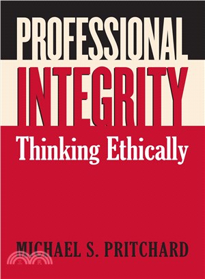 Professional Integrity ― Thinking Ethically