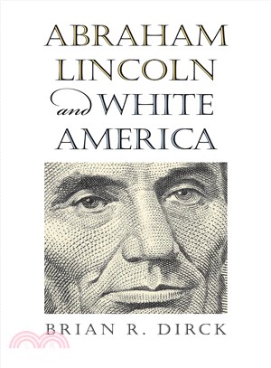 Abraham Lincoln and White America