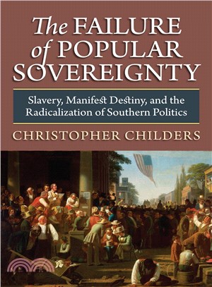 The Failure of Popular Sovereignty