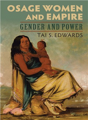 Osage Women and Empire ― Gender and Power