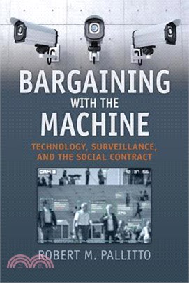 Bargaining With the Machine ― Technology, Surveillance, and the Social Contract