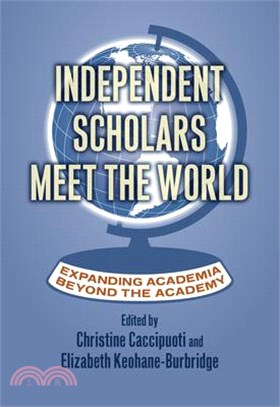 Independent Scholars Meet the World ― Expanding Academia Beyond the Academy
