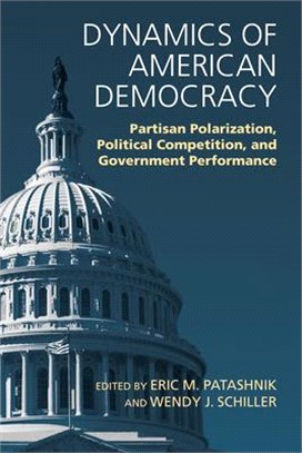 Dynamics of American Democracy ― Partisan Polarization, Political Competition, and Government Performance