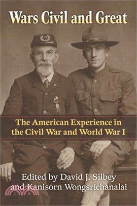 Wars Civil and Great: The American Experience in the Civil War and World War I
