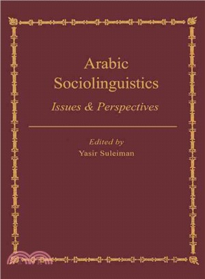 Arabic Sociolinguistics ― Issues & Perspectives