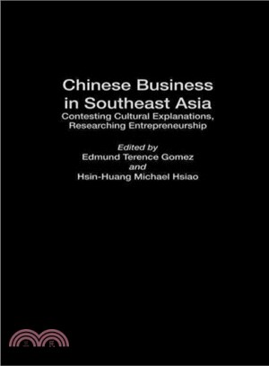 Chinese Business in South-East Asia ― Contesting Cultural Explanations, Researching Entrepreneurship