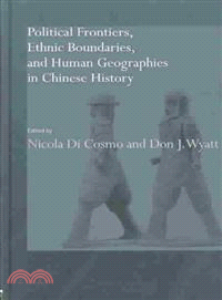 Political Frontiers, Ethnic Boundaries and Human Geographies in Chinese History