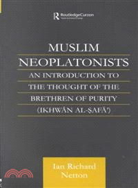 Muslim Neoplatonists — An Introduction to the Thought of the Brethren of Purity (Ikhwan Al-Safa')