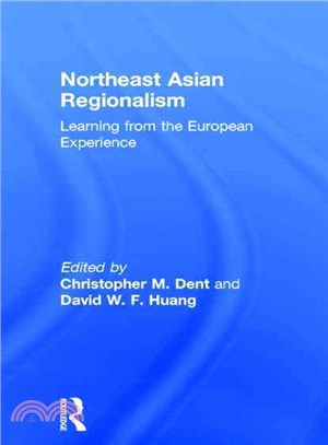 Northeast Asian Regionalism ─ Learning from the European Experience