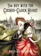 Boy With the Cuckoo-Clock Heart機械心