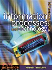 INFORMATION PROCESSES AND TECHNOLOGY PRELIMINARY COURSE