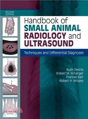 Handbook of Small Animal Radiology and Ultrasound ― Techniques and Differential Diagnoses