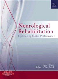 Neurological Rehabilitation ─ Optimizing Motor Performance