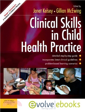 Clinical Skills in Child Health Practice Text and Evolve eBooks Package