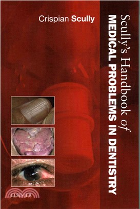 Scully's Handbook of Medical Problems in Dentistry