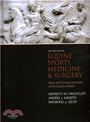 Equine Sports Medicine and Surgery ─ Basic and clinical sciences of the equine athlete