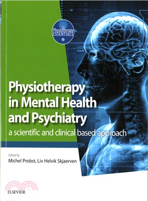 Physiotherapy in Mental Health and Psychiatry ─ A Scientific and Clinical Based Approach