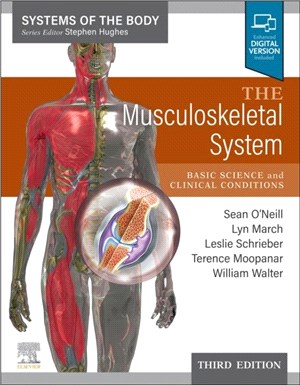 The Musculoskeletal System：Systems of the Body Series