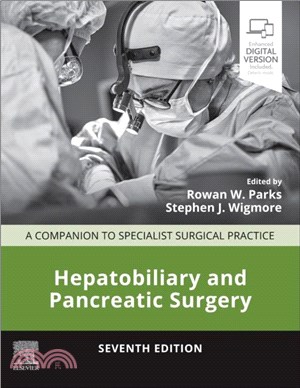 Hepatobiliary and Pancreatic Surgery：A Companion to Specialist Surgical Practice