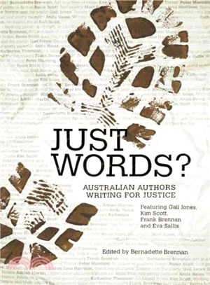 Just Words? ― Australian Authors Writing for Justice