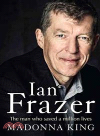 Ian Frazer ― The Man Who Saved a Million Lives