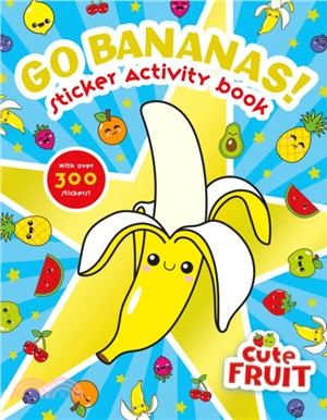 Go Bananas! Sticker Activity Book