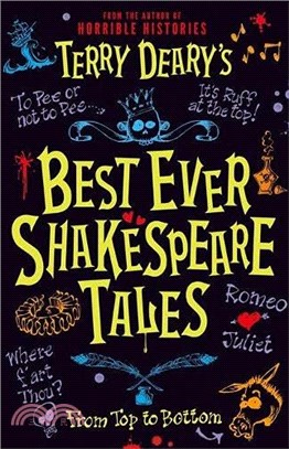 Terry Deary's Best Ever Shakespeare Tales