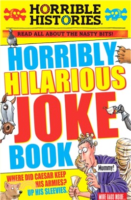 Horribly Hilarious Joke Book (Horrible Histories)