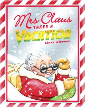 Mrs Claus Takes a Vacation (PB)