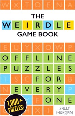 Weirdle: A Wonderfully Wordy Game Book