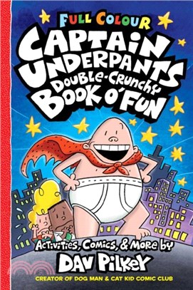 Captain Underpants Double Crunchy Book o'Fun (Full Colour)(英國版)