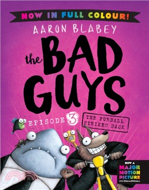 The Bad Guys 3 Colour Edition: The Furball Strikes Back (英國版)