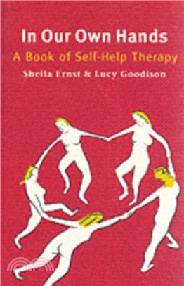 In Our Own Hands：Book of Self-help Therapy