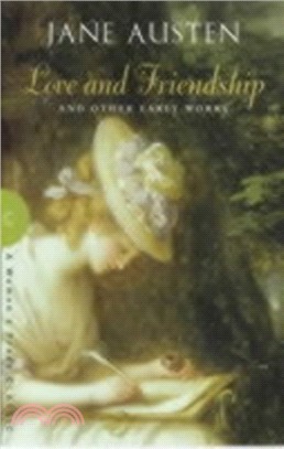 Love and Friendship：and Other Early Works