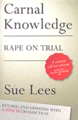 Carnal Knowledge：Rape on Trial