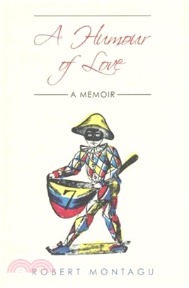 A Humour of Love：A Memoir