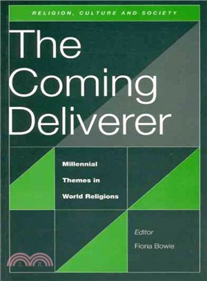 The Coming Deliverer ─ Millennial Themes in World Religions