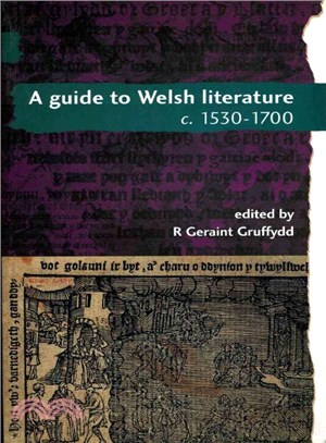 A Guide to Welsh Literature ― 1530-1700