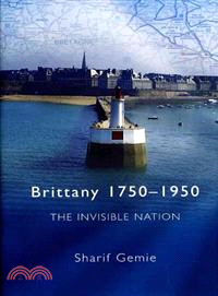 Brittany, 1750-1950 :the inv...