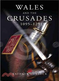 Wales and the Crusades, 1095-1291