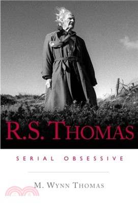 R.S. Thomas：Serial Obsessive