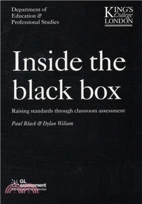 Inside the Black Box：Raising Standards Through Classroom Assessment