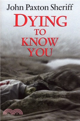 Dying to Know You