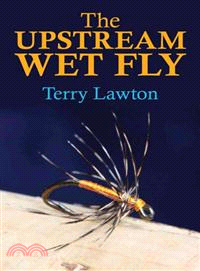 The Upstream Wet Fly