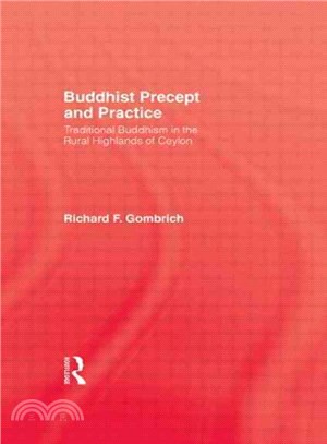 Buddhist Precept and Practice ― Traditional Buddhism in the Rural Highlands of Ceylon