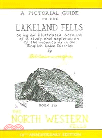 The North Western Fells : Pictorial Guides to the Lakeland Fells (Lake District & Cumbria) Book 6