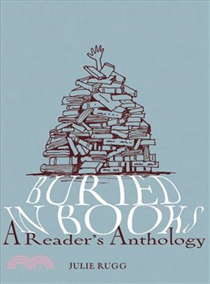 Buried in Books: A Reader's Anthology