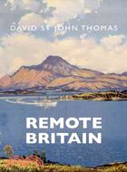 Remote Britain:Landscape, People and Books